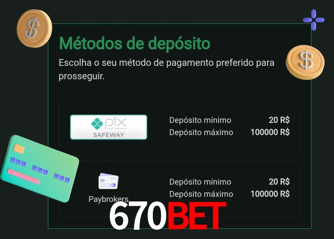 O cassino 670BET oferece uma grande variedade de métodos de pagamento