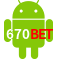 Aplicativo 670BET para Android